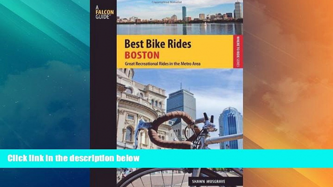 Big Deals  Best Bike Rides Boston: Great Recreational Rides In The Metro Area (Best Bike Rides