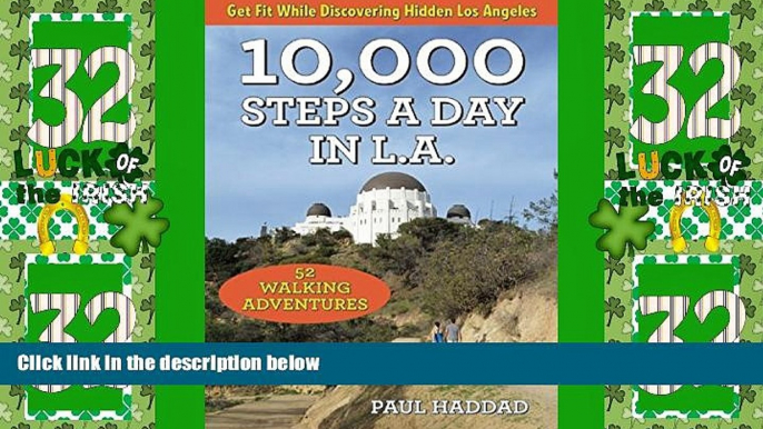 Big Deals  10,000 Steps a Day in L.A.: 52 Walking Adventures  Best Seller Books Best Seller