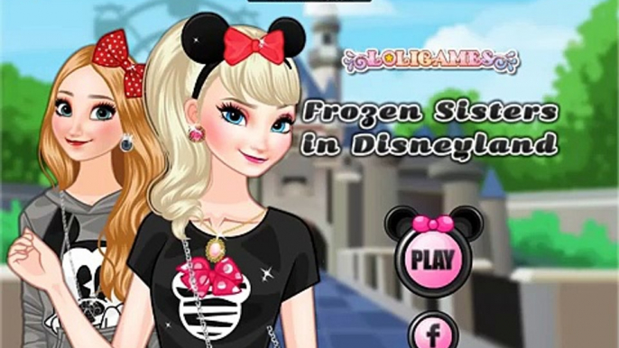 Disney Frozen Games - Frozen Sisters In Disneyland – Best Disney Princess Games For Girls And Kid