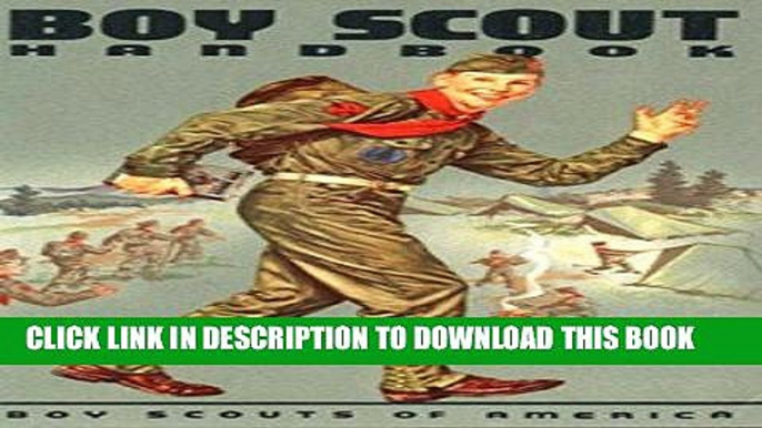 [New] Ebook Boy Scouts Handbook: The First Edition, 1911 [Illustrated edition] Free Online