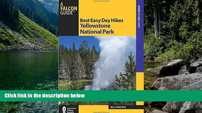 Big Deals  Best Easy Day Hikes Yellowstone National Park (Best Easy Day Hikes Series)  Best Seller