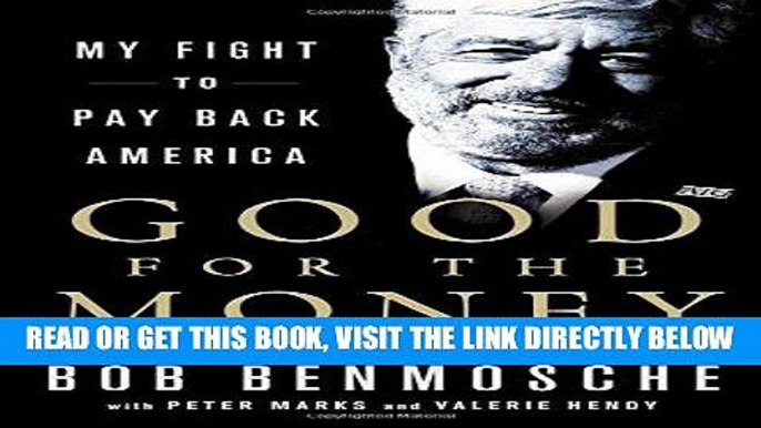 [PDF] Good for the Money: My Fight to Pay Back America Popular Online