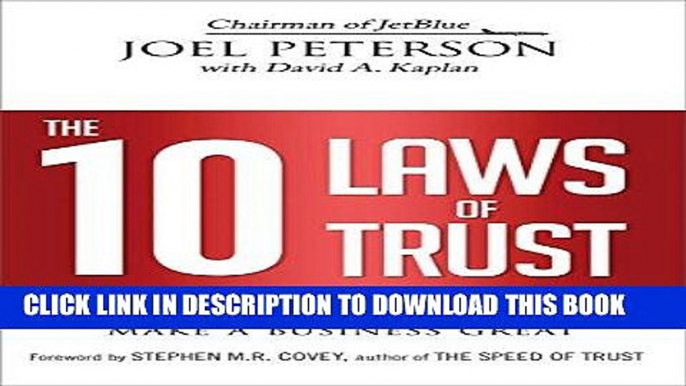 Best Seller The 10 Laws of Trust: Building the Bonds That Make a Business Great Free Read