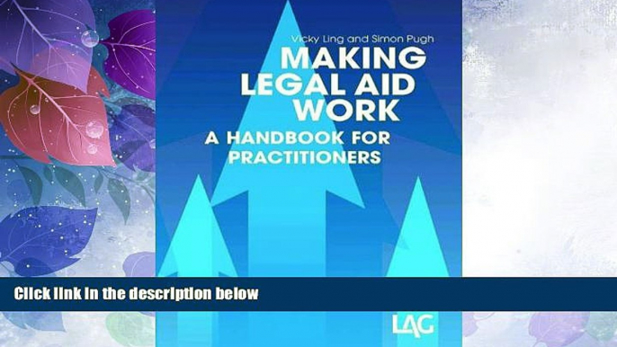 Big Deals  Making Legal Aid Work: A Handbook for Practitioners  Best Seller Books Best Seller