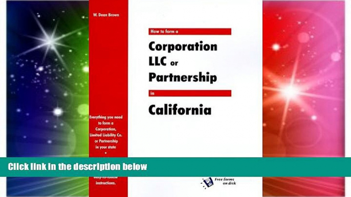 READ FULL  How to Form a Corporation, LLC or Partnership in California (QuickStart)  READ Ebook