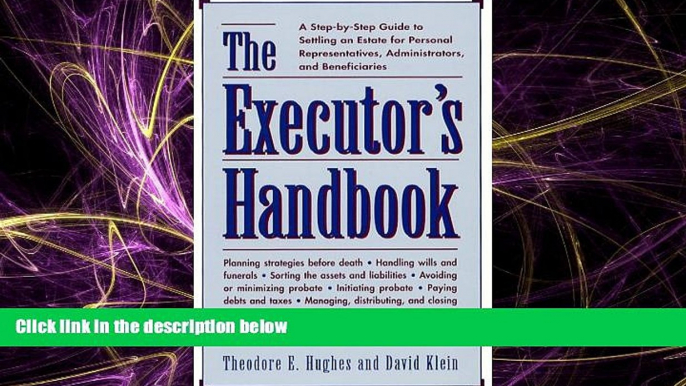 Books to Read  The Executors Handbook: A Step-By-Step Guide to Settling an Estate for Personal