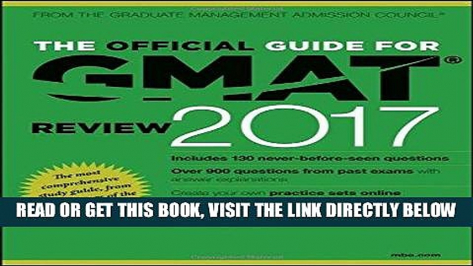 [EBOOK] DOWNLOAD The Official Guide for GMAT Review 2017 with Online Question Bank and Exclusive