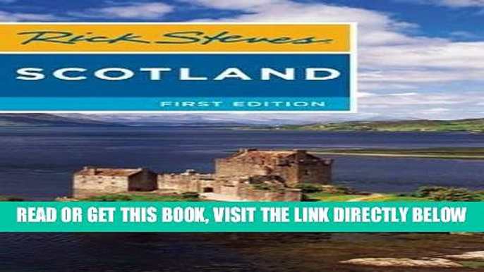 [EBOOK] DOWNLOAD Rick Steves Scotland GET NOW