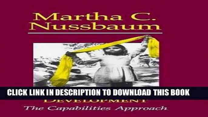 Ebook Women and Human Development: The Capabilities Approach (The Seeley Lectures) Free Read