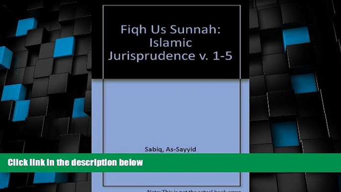 Big Deals  Fiqh Us Sunnah: Islamic Jurisprudence v. 1-5  Full Read Best Seller