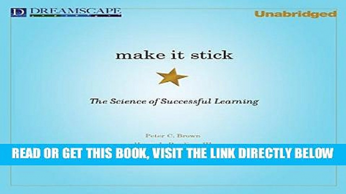 [FREE] EBOOK Make It Stick: The Science of Successful Learning ONLINE COLLECTION