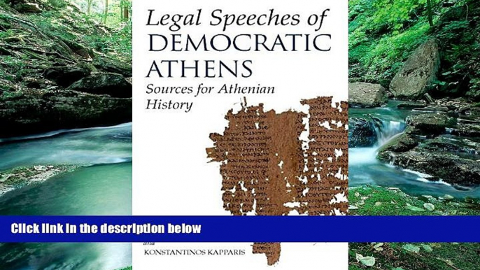 Big Deals  Legal Speeches of Democratic Athens: Sources for Athenian History  Best Seller Books