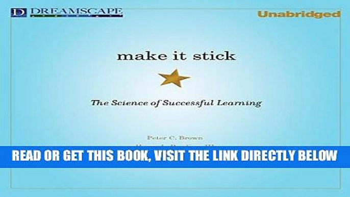 [READ] EBOOK Make It Stick: The Science of Successful Learning ONLINE COLLECTION