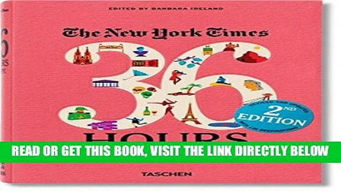[FREE] EBOOK The New York Times: 36 Hours Europe, 2nd Edition ONLINE COLLECTION