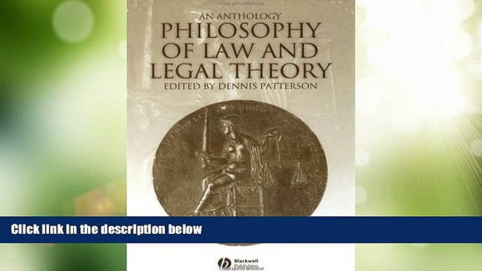 Big Deals  Philosophy of Law and Legal Theory: An Anthology  Best Seller Books Best Seller