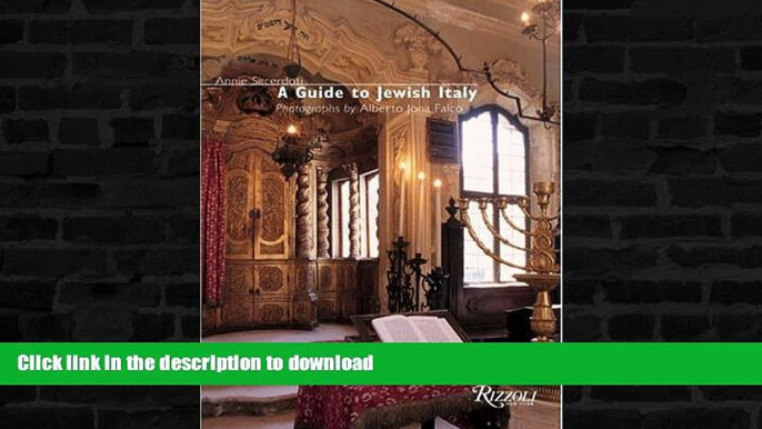 READ BOOK  The Guide to Jewish Italy FULL ONLINE