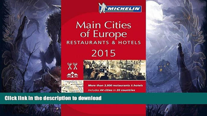 FAVORITE BOOK  MICHELIN Guide Main Cities of Europe 2015: Restaurants   Hotels (Michelin Red