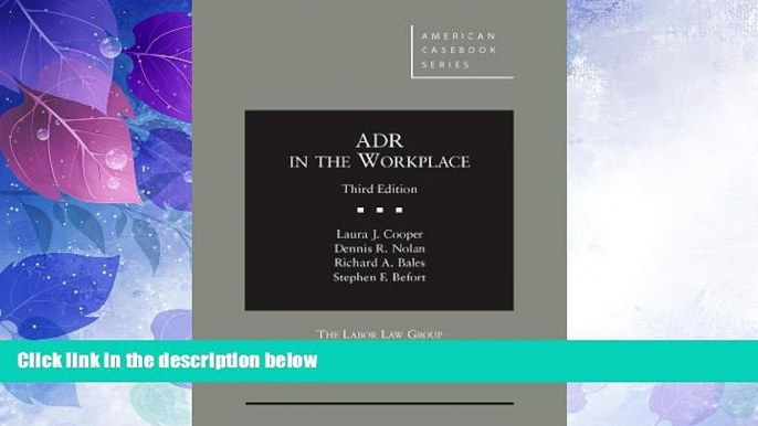 Big Deals  ADR in the Workplace (American Casebook Series)  Best Seller Books Most Wanted