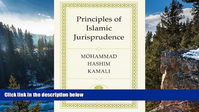 Must Have PDF  Principles of Islamic Jurisprudence (Islamic Texts Society)  Best Seller Books Best