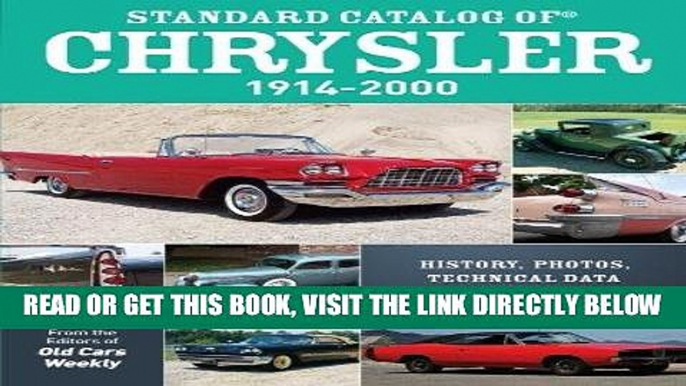 [READ] EBOOK Standard Catalog of Chrysler, 1914-2000: History, Photos, Technical Data and Pricing