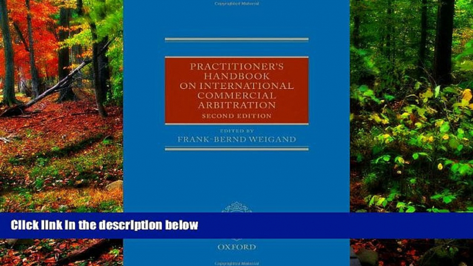 Big Deals  Practitioner s Handbook on International Commercial Arbitration  Full Read Best Seller