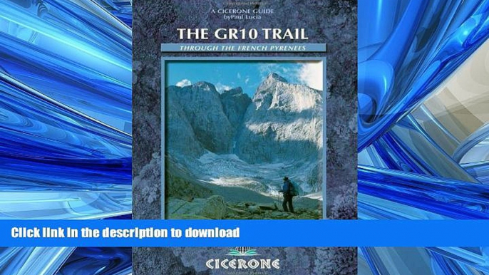 EBOOK ONLINE  The GR10 Trail: Through the French Pyrenees (Cicerone Mountain Walking S)  GET PDF