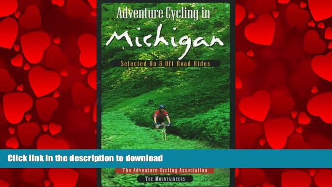 FAVORIT BOOK Adventure Cycling in Michigan: Selected on and Off Road Rides READ EBOOK