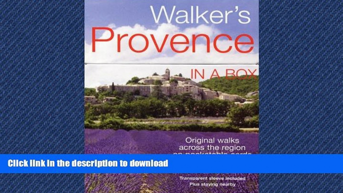 PDF ONLINE Walker s Provence in a Box (In a Box Walking   Cycling Guides) (Walker s in a Box)