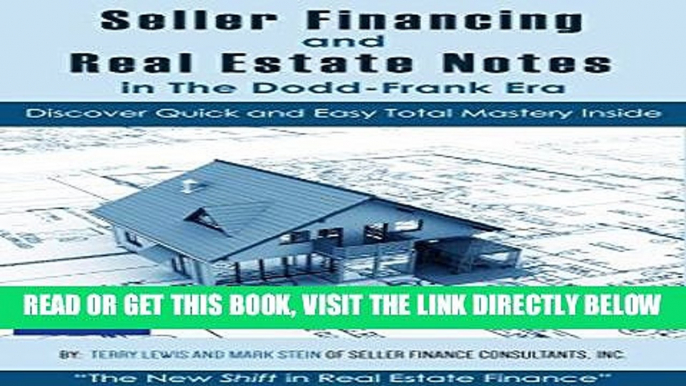 [Free Read] Seller Financing and Real Estate Notes in the Dodd-Frank Era: by Seller Finance