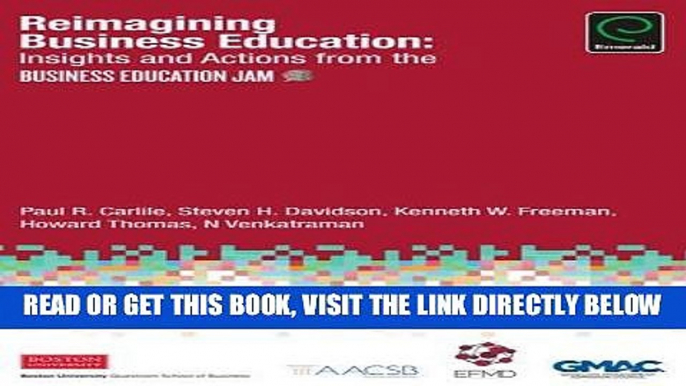 [Free Read] Reimagining Business Education: Insights and Actions from the Business Education Jam