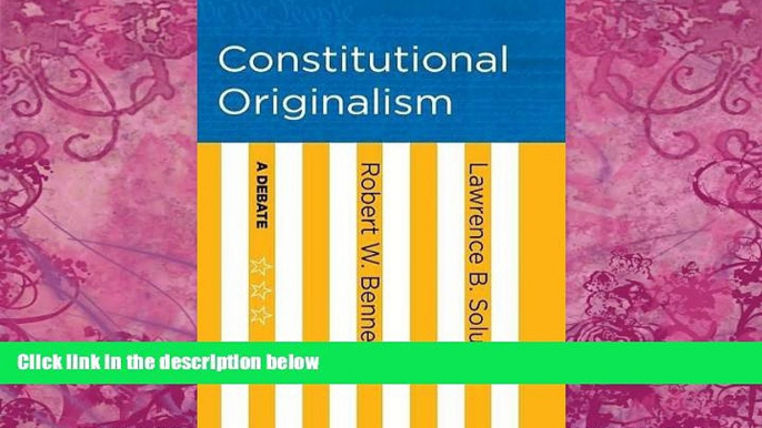 Big Deals  Constitutional Originalism: A Debate  Best Seller Books Most Wanted