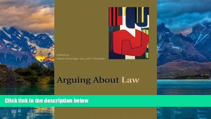 Books to Read  Arguing About Law (Arguing About Philosophy)  Full Ebooks Best Seller