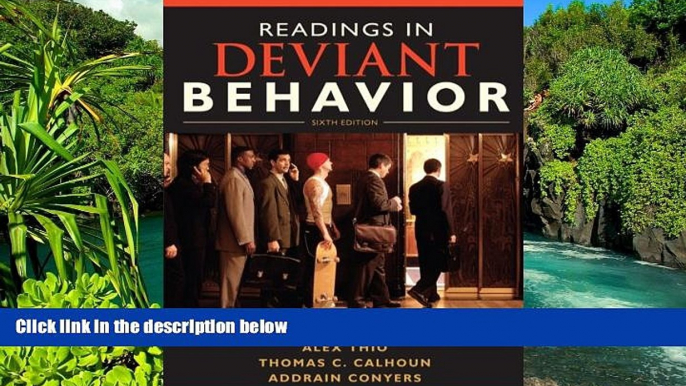 READ FULL  Readings in Deviant Behavior (6th Edition)  READ Ebook Full Ebook