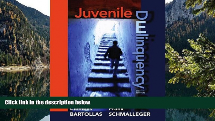 Full Online [PDF]  Juvenile Delinquency (8th Edition)  READ PDF Full PDF