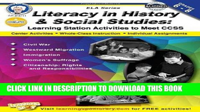 Read Now Literacy in History and Social Studies, Grades 6 - 8: Learning Station Activities to Meet