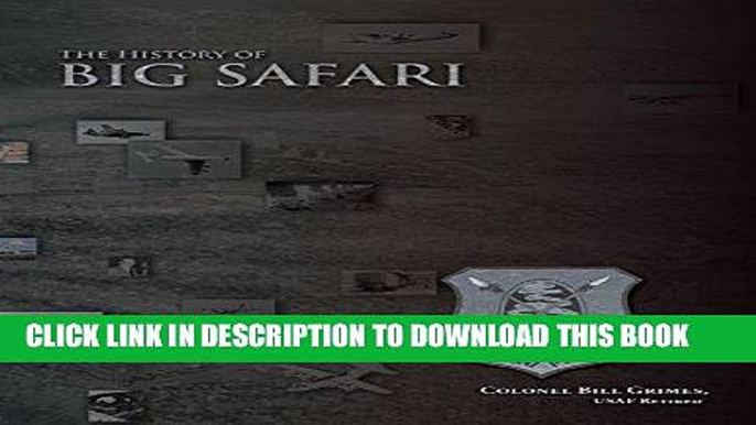 Read Now The History of Big Safari Download Online