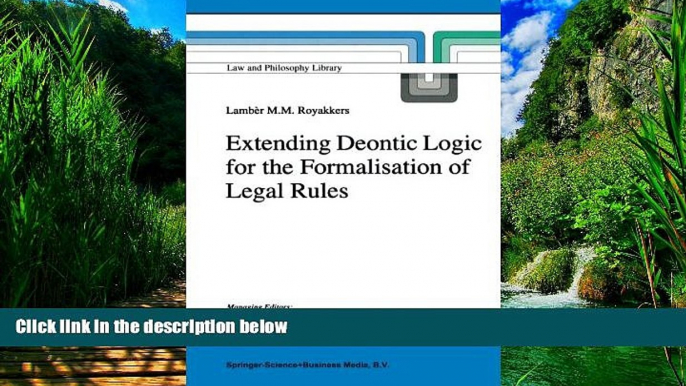 Big Deals  Extending Deontic Logic for the Formalisation of Legal Rules (Law and Philosophy