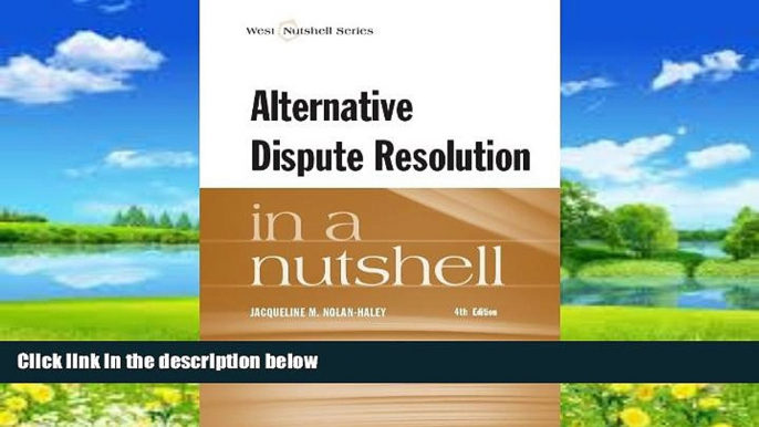 Books to Read  Alternative Dispute Resolution in a Nutshell  Full Ebooks Most Wanted