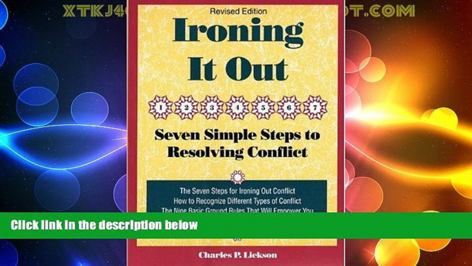 Big Deals  Ironing It Out: Seven Simple Steps to Resolving Conflict (Crisp Professional Series)