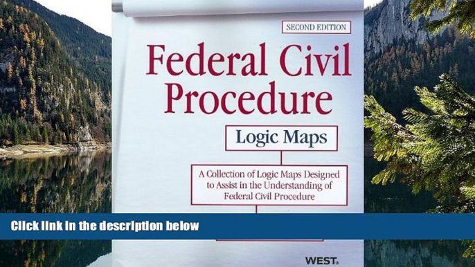 READ NOW  Federal Civil Procedure Logic Maps  Premium Ebooks Online Ebooks