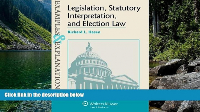 Deals in Books  Examples   Explanations Legislation, Statutory Interpretation and Election Law