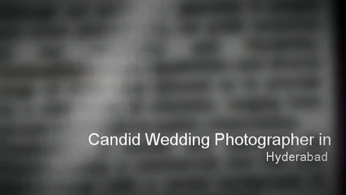 Candid Wedding Photographers in Hyderabad | Pre Wedding Photographers in Hyderabad