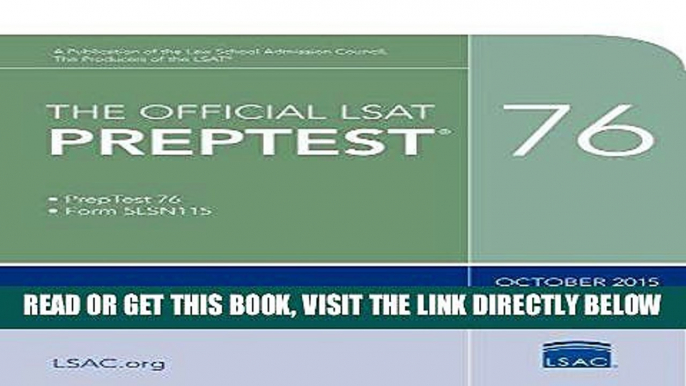 [EBOOK] DOWNLOAD The Official LSAT PrepTest 76: (Oct. 2015 LSAT) READ NOW