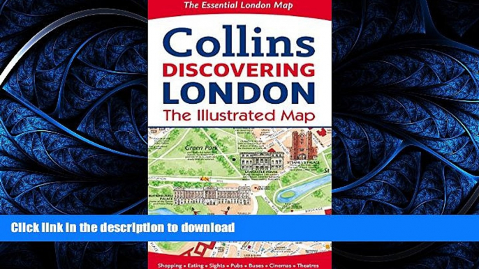 READ BOOK  Collins Discovering London: The Illustrated Map FULL ONLINE