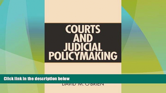 Big Deals  Courts and Judicial Policymaking  Full Read Best Seller