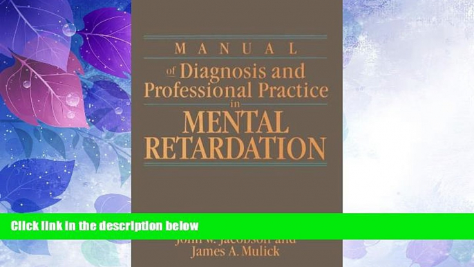 Big Deals  Manual of Diagnosis and Professional Practice in Mental Retardation  Best Seller Books