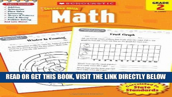 [READ] EBOOK Scholastic Success with Math, Grade 2 (Scholastic Success with Workbooks: Math) BEST