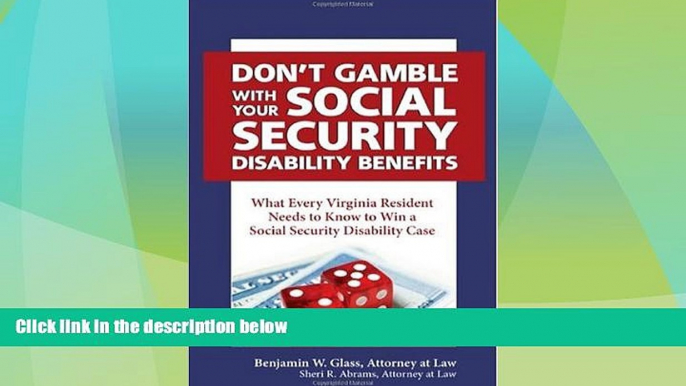 Must Have PDF  Don t Gamble With Your Social Security Disability Benefits  Best Seller Books Most