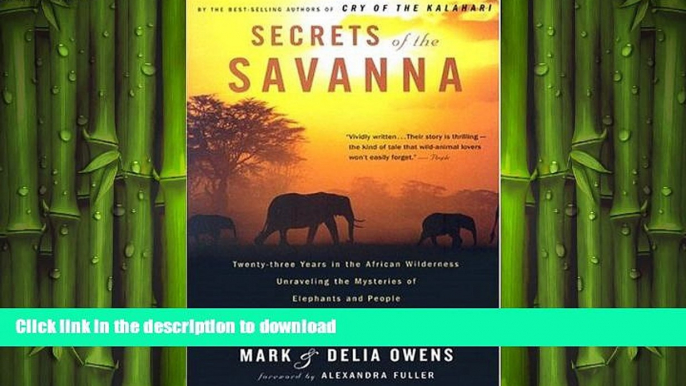 FAVORIT BOOK Secrets of the Savanna: Twenty-three Years in the African Wilderness Unraveling the