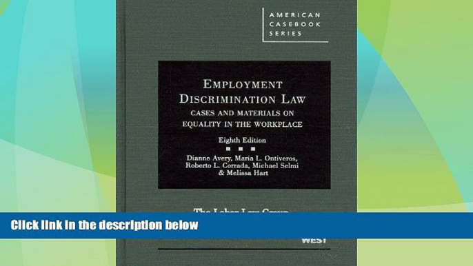 Big Deals  Employment Discrimination Law: Cases and Materials on Equality in the Workplace